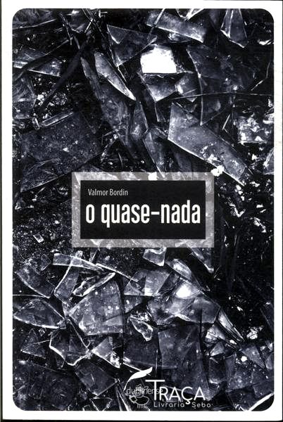 O Quase-nada