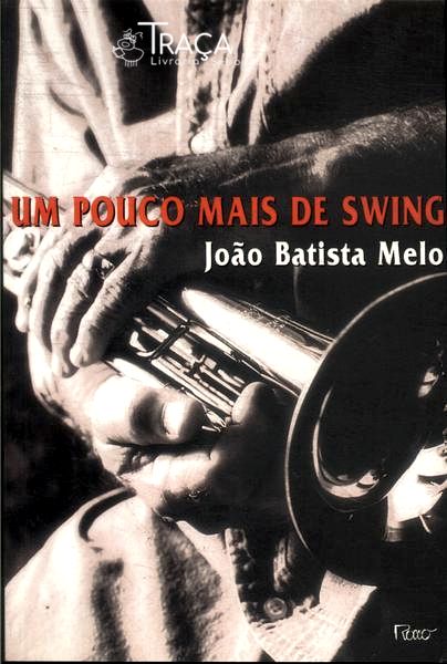 Um Pouco Mais De Swing