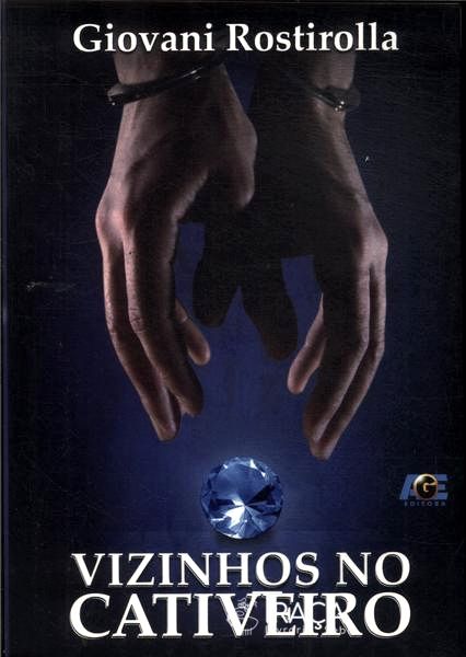 Vizinhos No Cativeiro