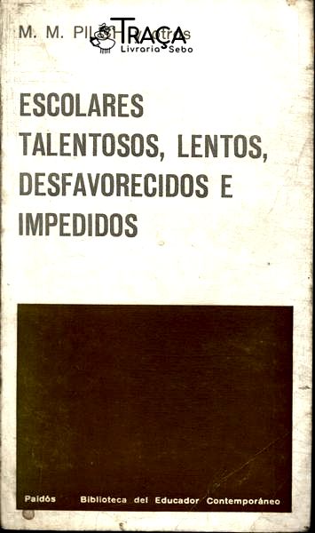 Escolares Talentosos, Lentos, Desfavorecidos e Impedidos