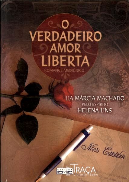 O Verdadeiro Amor Liberta