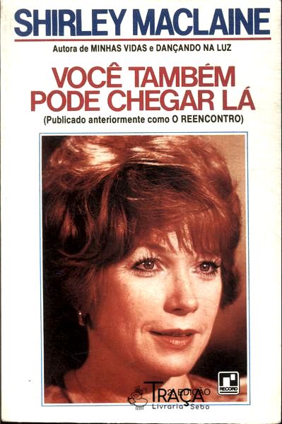 Voce Tambem Pode Chegar La