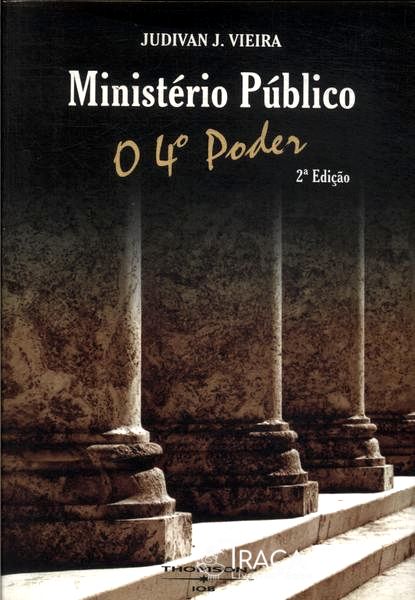 Ministério Público, o 4º Poder