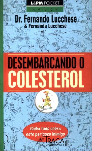 Desembarcando o Colesterol