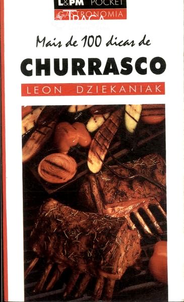 Mais de 100 Dicas de Churrasco