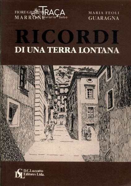 Ricordi Di Una Terra Lontana