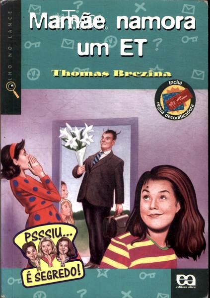 Mamãe Namora Um Et (não Inclui Régua Decodificadora)