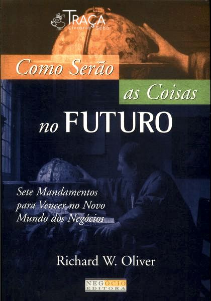 Como Serão as Coisas No Futuro