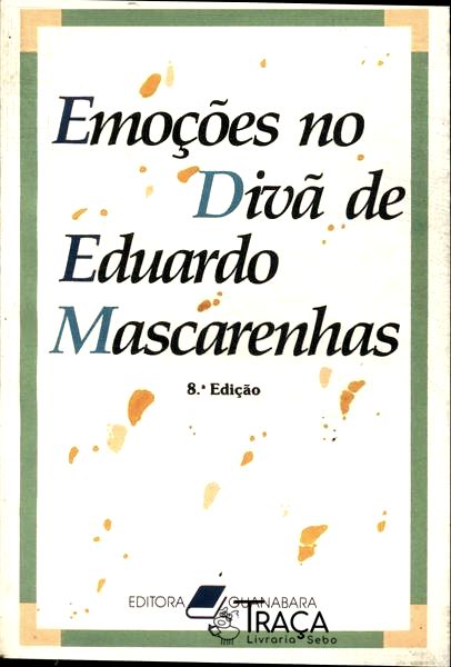 Emoções No Divã De Eduardo Mascarenhas
