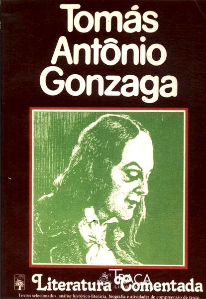 Literatura Comentada: Tomás Antônio Gonzaga