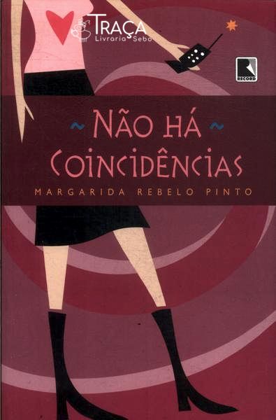 Não Há Coincidências