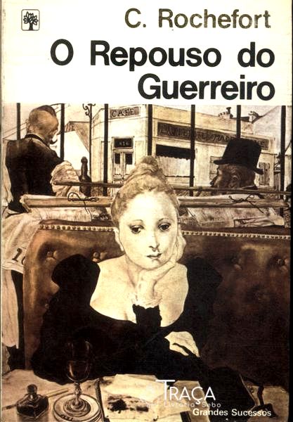 O Repouso Do Guerreiro