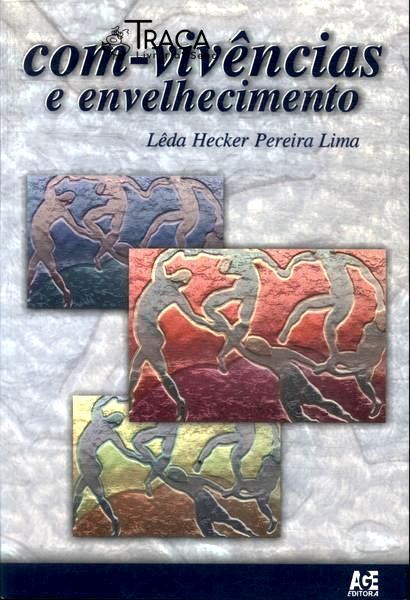 Com-vivências e Envelhecimento
