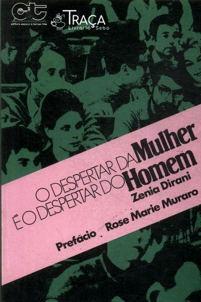 O Despertar da Mulher É o Despertar do Homem