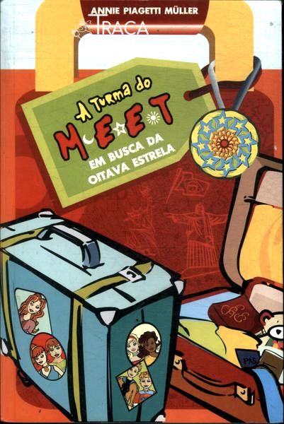 A Turma do Meet: em Busca da Oitava Estrela