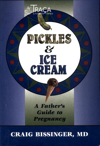 Pickles And Ice Cream
