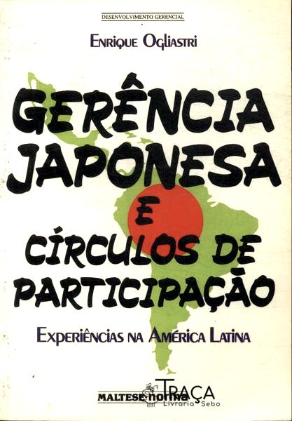 Gerência Japonesa e Circulos de Participação