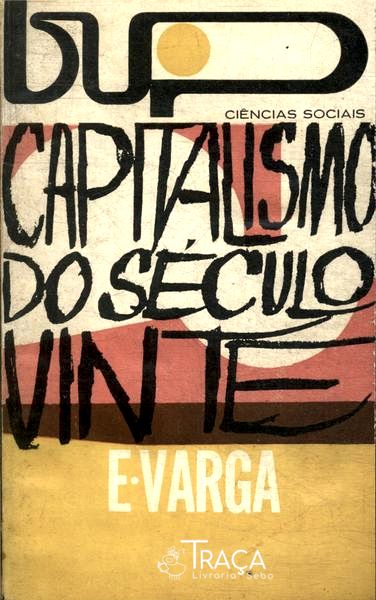 Capitalismo No Século Vinte