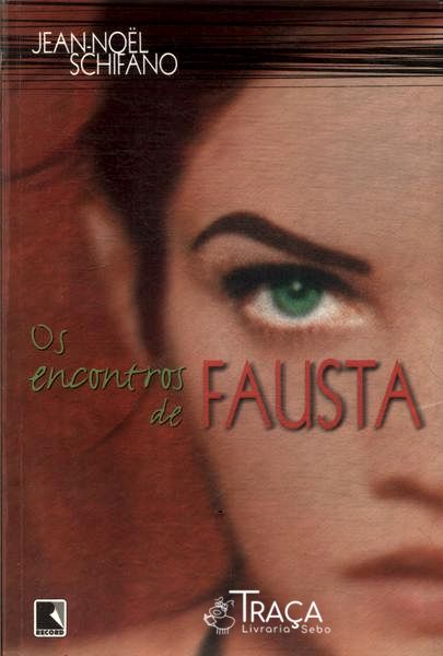 Os Encontros de Fausta