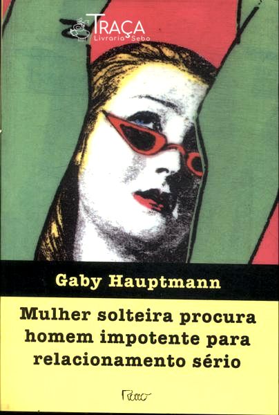 Mulher Solteira Procura Homem Impotente Para Relacionamento Sério