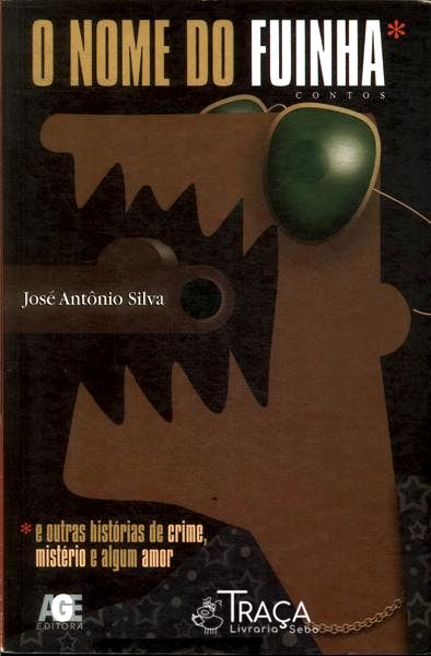 O Nome Do Fuinha: Contos
