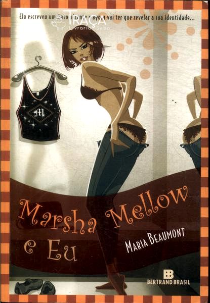 Marsha Mellow e Eu