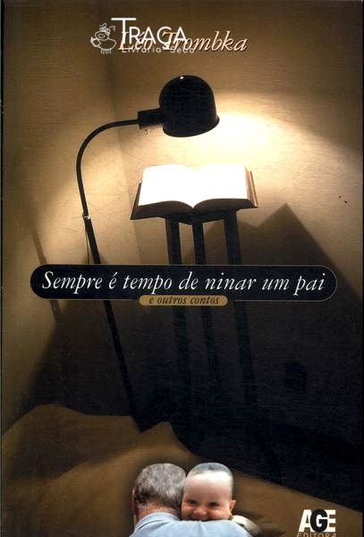 Sempre É Tempo De Ninar Um Pai