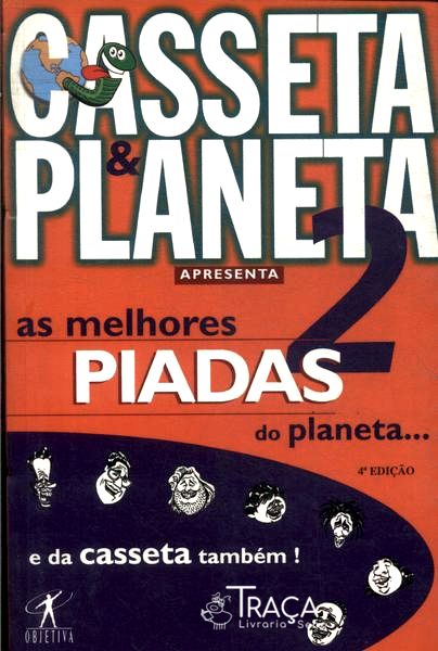 Casseta E Planeta Apresenta As Melhores Piadas Do Planeta E Da Casseta 2