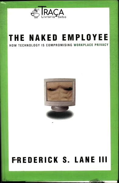 The Naked Employee