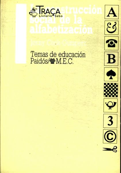 La Construcción Social de La Alfabetización