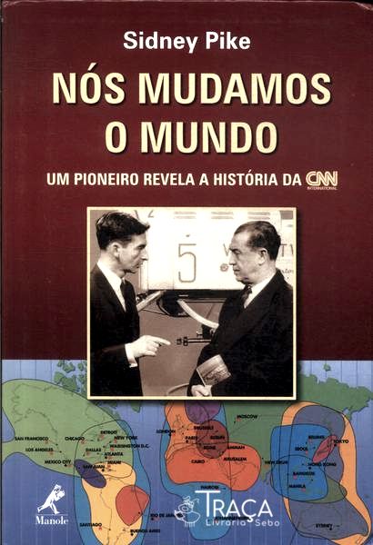 Nós Mudamos O Mundo