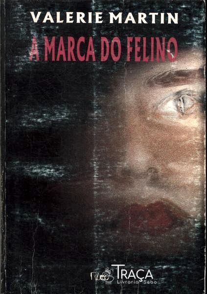 A Marca Do Felino