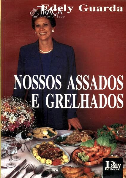 Nossos Assados e Grelhados
