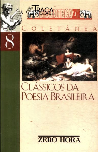 Clássicos Da Poesia Brasileira