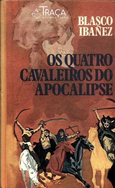 Os Quatro Cavaleiros Do Apocalipse