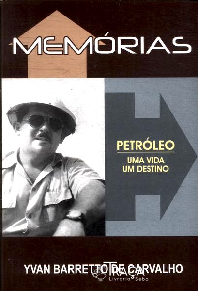 Memórias: Petróleo