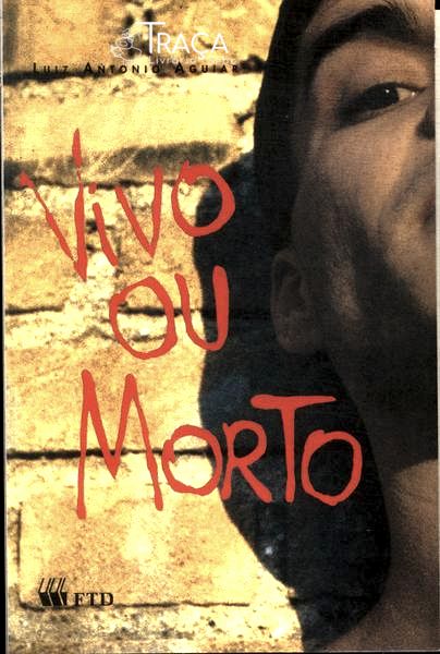 Vivo Ou Morto