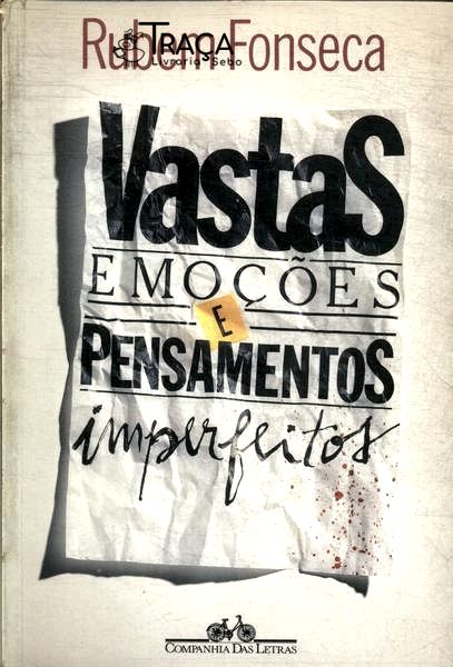 Vastas Emoções e Pensamentos Imperfeitos