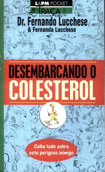 Desembarcando o Colesterol