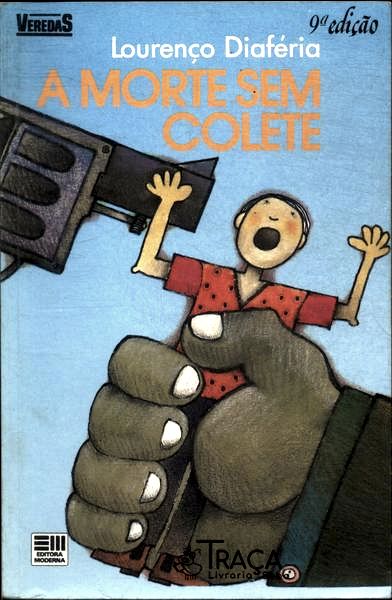 A Morte Sem Colete