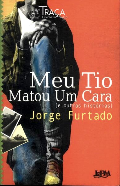 Meu Tio Matou Um Cara