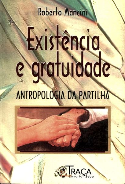 Existência E Gratuidade