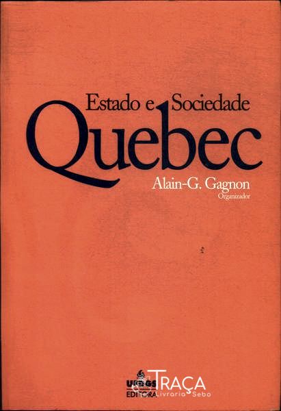 Quebec: Estado e Sociedade