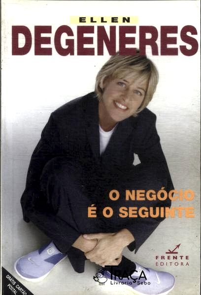 O Negócio É O Seguinte