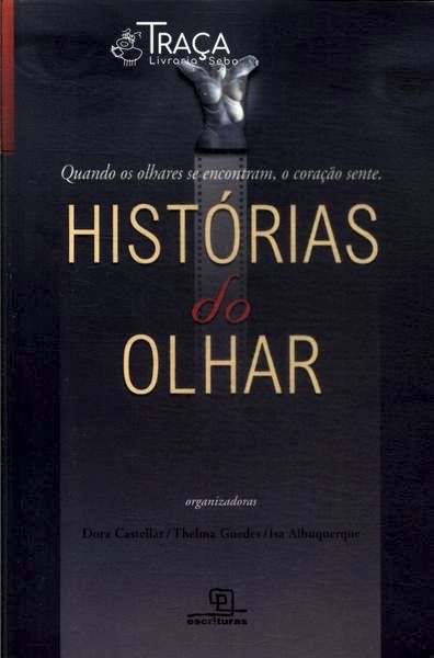 Histórias Do Olhar