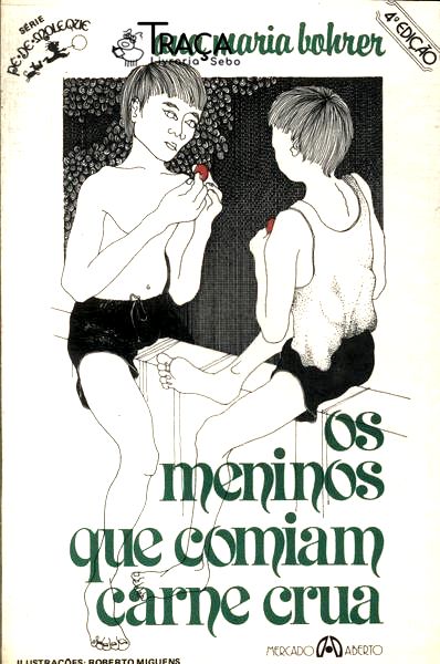Os Meninos Que Comiam Carne Crua
