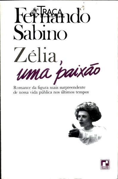 Zélia Uma Paixão