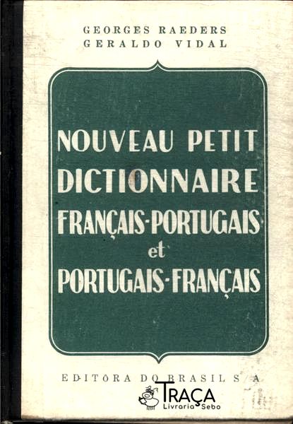 Nouveau Petit Dictionnaire Français-portugais Et Portugais-français (1956)