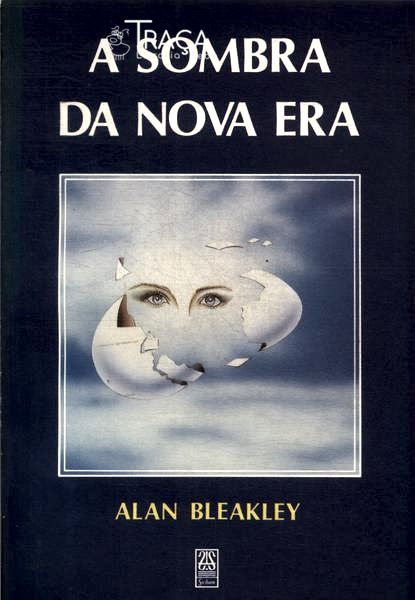 A Sombra Da Nova Era