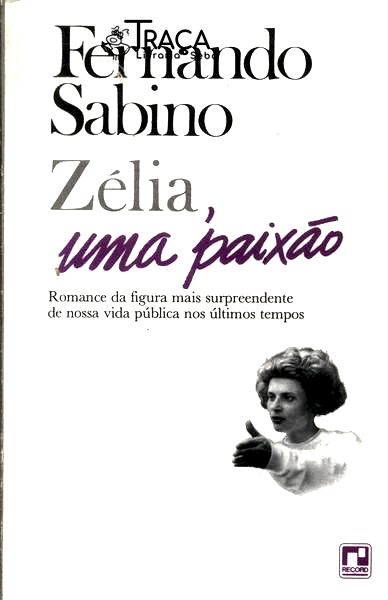 Zélia Uma Paixão